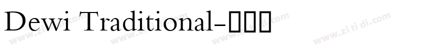 Dewi Traditional字体转换